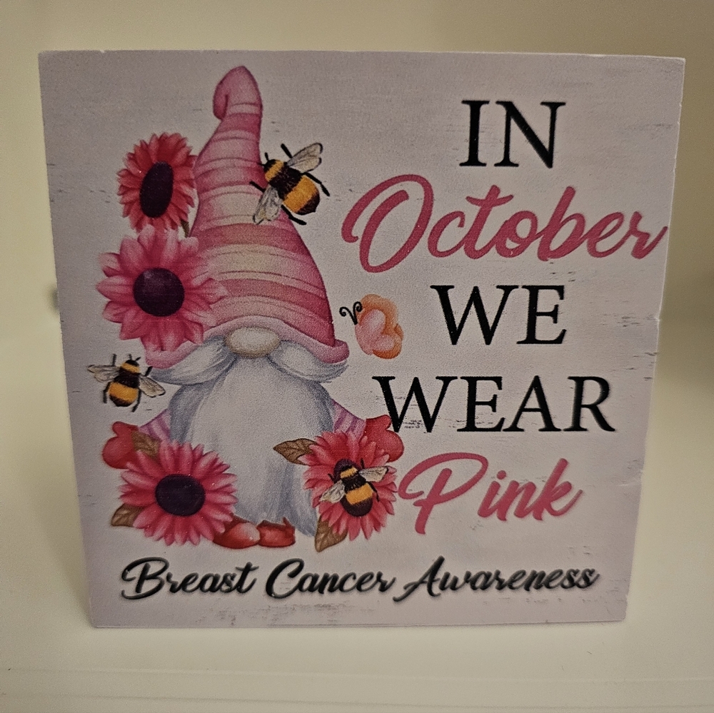 Breast Cancer Awareness Sign with Gnome and Flowers